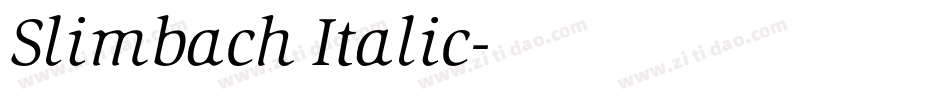 Slimbach Italic字体转换